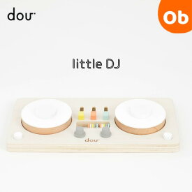 【エントリーでさらに全品P10倍】dou　木のおもちゃ　 little DJ【送料無料 沖縄・一部地域を除く】 ターンテーブル 木製 楽器 音の出るおもちゃ リトルDJ ベビー 赤ちゃん 出産祝い ベビートイ プレゼント